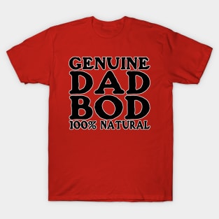 Genuine Dad Bod T-Shirt